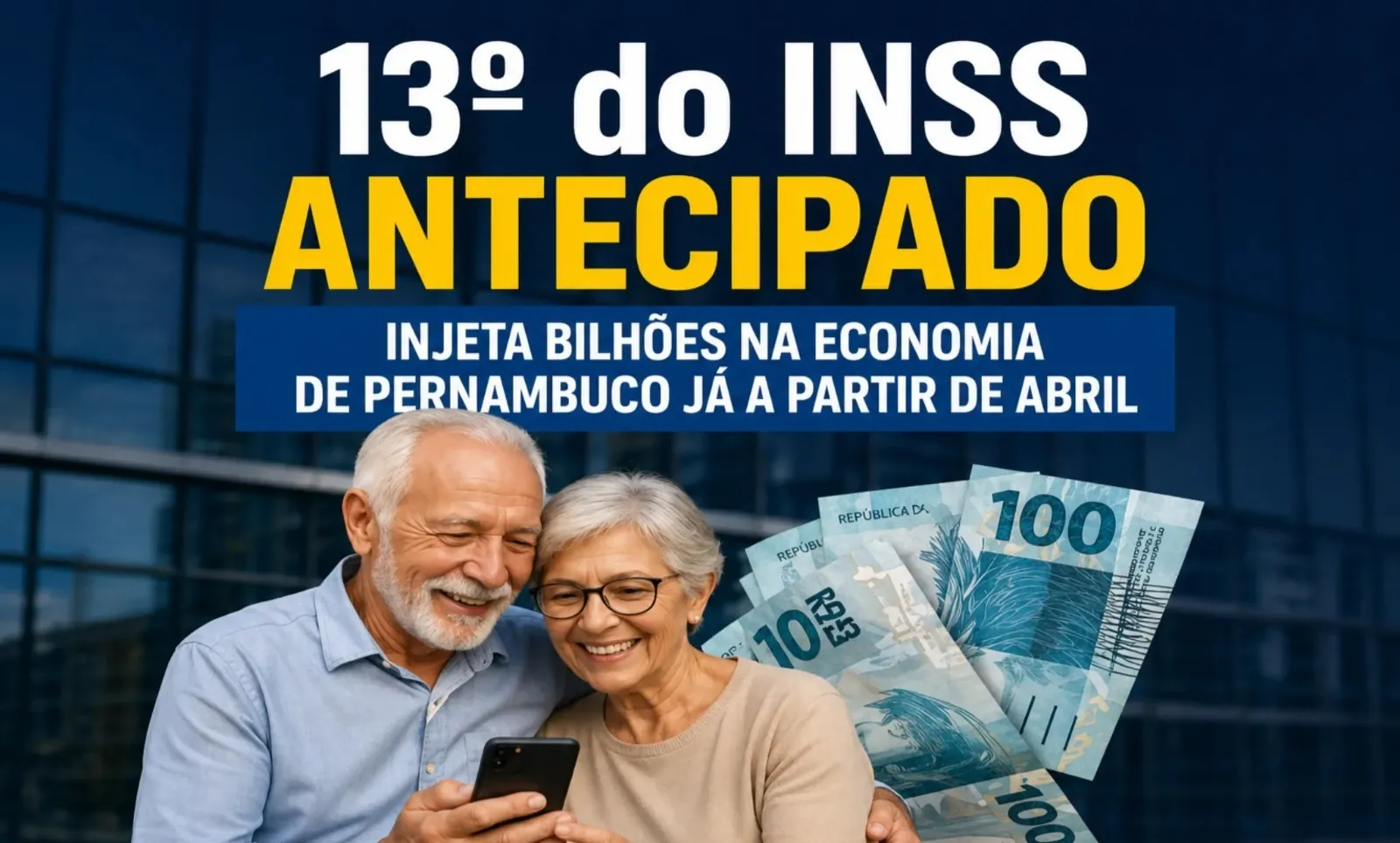 13º do INSS antecipado injeta bilhões na economia de Pernambuco já a partir de abril